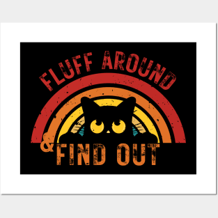 Fluff Around and Find Out Posters and Art